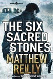 Front cover of the book 'The Six Sacred Stones (Jack West Junior 2)' by Matthew Reilly.