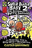 Front cover of the book 'the invasion of the potty snatchers: super diaper baby 2' by Dav Pilkey.