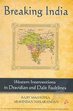 Front cover of the book 'BREAKING INDIA' by Rajiv Malhotra.
