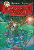 Front cover of the book 'Geronimo Stilton And The Kingdom Of Fantasy 3 The Amazing Voyage' by Stilton Geronimo.