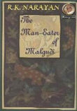 Front cover of the book 'The Man-eater of Malgudi' by R.K. Narayan.