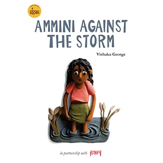 Front cover of the book 'Ammini Against the Storm' by Karadi Tales Company Private Limited.