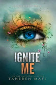 Ignite Me- (Shatter Me Series) (Paperback) - Tahereh Mafi image 1