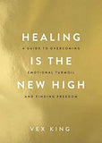 Healing Is The New High -Paperback image 1