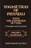 Front cover of the book 'Yoga-Sutras of Patanjali With the Exposition of Vyasa: A Translation and Commentary : Samadhi-Pada (English and Sanskrit' by swami veda bharati.