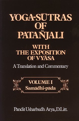 Front cover of the book 'Yoga-Sutras of Patanjali With the Exposition of Vyasa: A Translation and Commentary : Samadhi-Pada (English and Sanskrit' by swami veda bharati.