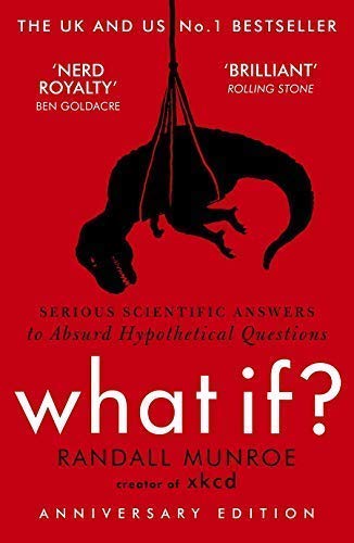 Front cover of the book 'What If?' by Randall Munroe.