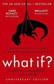 Front cover of the book 'What If?' by Randall Munroe.