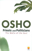 Front cover of the book 'Priests and Politicians: The Mafia of the Soul' by Osho.