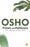 Front cover of the book 'Priests and Politicians: The Mafia of the Soul' by Osho.