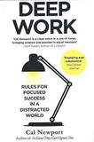 Deep Work: Rules for Focused Success in a Distracted World Paperback By Cal Newport