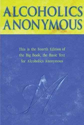 Alcoholics Anonymous World Services, Inc. Alcoholics Anonymous - Big Book by 4Rev Edition (2002)