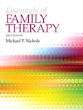 Essentials of Family Therapy, The Plus MyLab Search with eText -- Access Card Package (6th Edition) (Nichols, Family Therapy) NYBooksHub