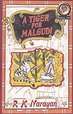 Front cover of the book 'A Tiger For Malgudi' by R.K. Narayan.