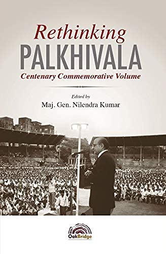 Front cover of the book 'Rethinking Palkhivala' by Maj. Gen. Nilendra Kumar.