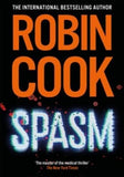 Front cover of the book 'Spasm' by Robin Cook.