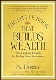 The Little Book That Builds Wealth: -- -PaperbackÐ   by Pat Dorsey