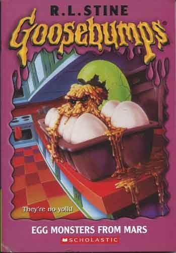 Front cover of the book 'Egg Monsters from Mars (Goosebumps #42)' by R.l Stine.