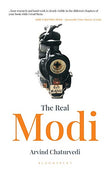 Front cover of the book 'The Real Modi The Man Who Would be Prime Minister' by Arvind Chaturvedi.