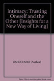 Front cover of the book 'Intimacy: Trusting Oneself and the Other' by Osho.