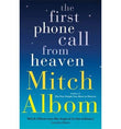 Front cover of the book 'The First Phone Call From Heaven' by Albom, Mitch.