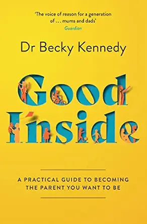 Good Inside by Dr Becky Kennedy NYBooksHub