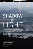 Front cover of the book 'Shadow & Light: A Kaleidoscope Of Manipur' by Pradip Phanjoubam.