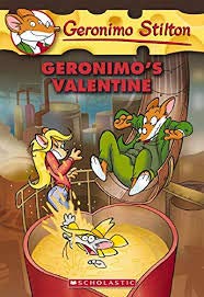 Front cover of the book 'Geronimo Stiltion #36 Geronimos Valentine' by Stilton Geronimo.