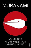 [What I Talk about When I Talk about Running: A Memoir] [By: Murakami, Haruki] [March, 2009] NYBooksHub