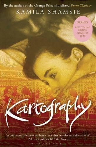 Front cover of the book 'Kartography' by Kamila Shamsie.