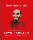 Front cover of the book 'Hammer Time: The Little Guide to Lewis Hamilton' by Orange Hippo!.