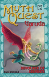Front cover of the book 'Mythquest 4: Garuda' by Kumar, Anu.