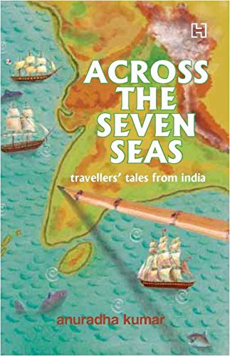 Front cover of the book 'Across The Seven Seas' by Kumar, Anu.