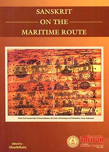 Front cover of the book 'Sanskrit on the Maritime Route' by Sashibala.