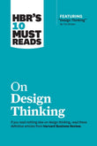 Front cover of the book 'HBR'S 10 MUST READS ON DESIGN THINKING (' by Review, Harvard Business.