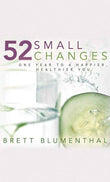52 Small Changes:   (Hardcover)Ð   by Brett Blumenthal