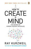 How to Create a Mind PaperbackÐ by Ray Kurzweil (Author)