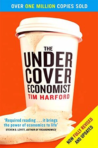 Front cover of the book 'The Undercover Economist' by Harford Tim.