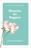 Front cover of the book 'Miracles do Happen' by Naina Pachnanda.