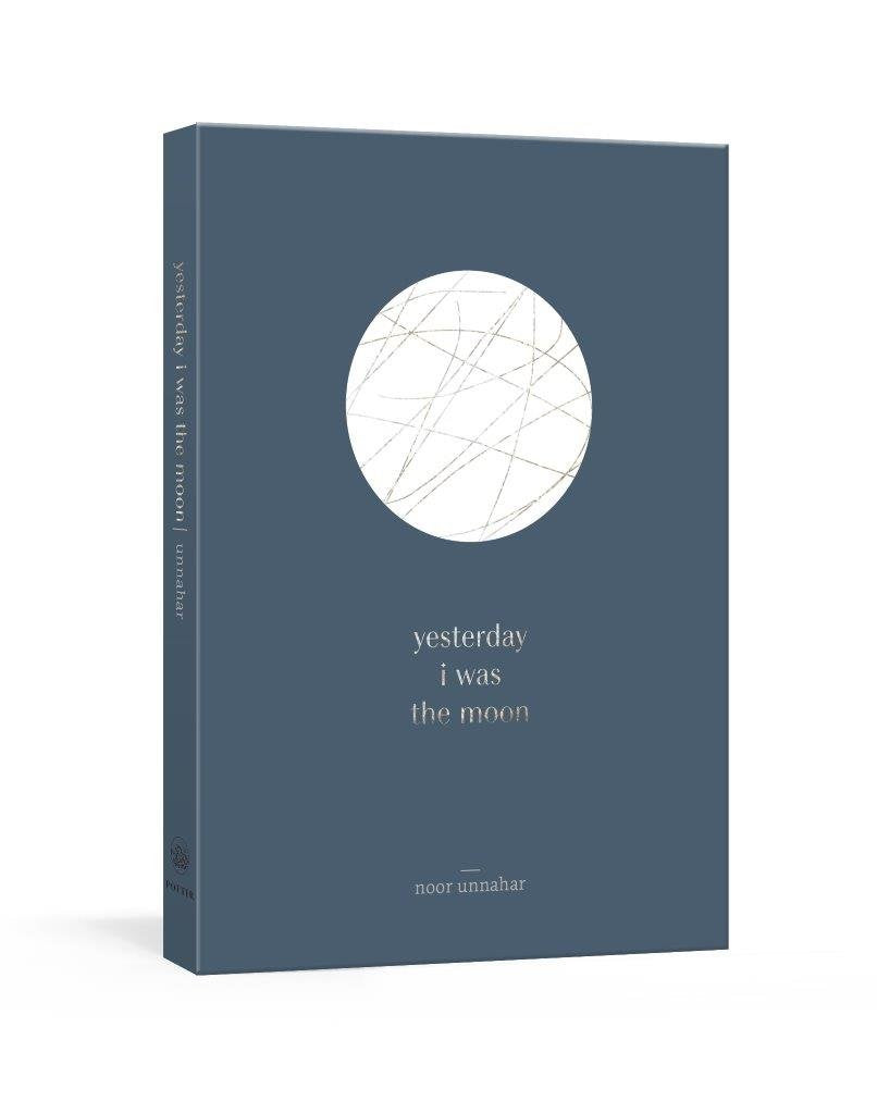 Front cover of the book 'Yesterday I Was The Moon (Lead Title)' by Unnahar, Noor.