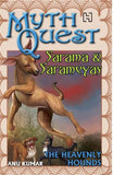 Front cover of the book 'Mythquest 9: Sarama And Sarameyas' by Kumar, Anu.