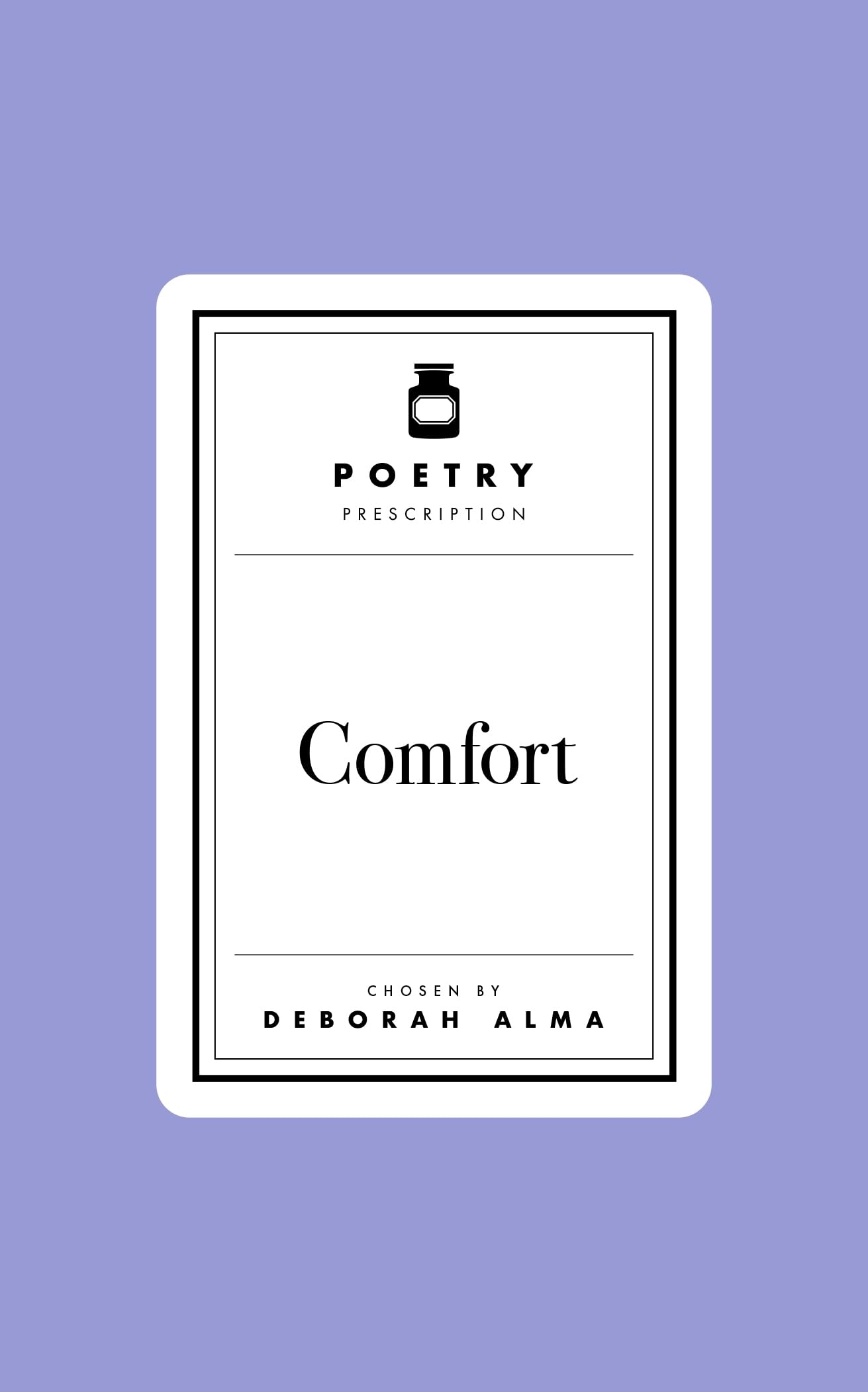 Front cover of the book 'Poetry Prescription: Comfort' by Deborah Alma.