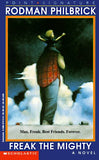 Front cover of the book 'Freak the Mighty' by Rodman Philbrick.