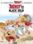 Front cover of the book 'Asterix And The Black Gold' by Uderzo Albert.