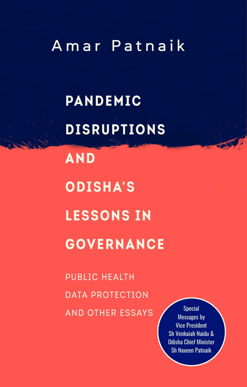Front cover of the book 'Pandemic Disruptions and Odisha's Lessons in Governance' by Dr Amar Patnaik.