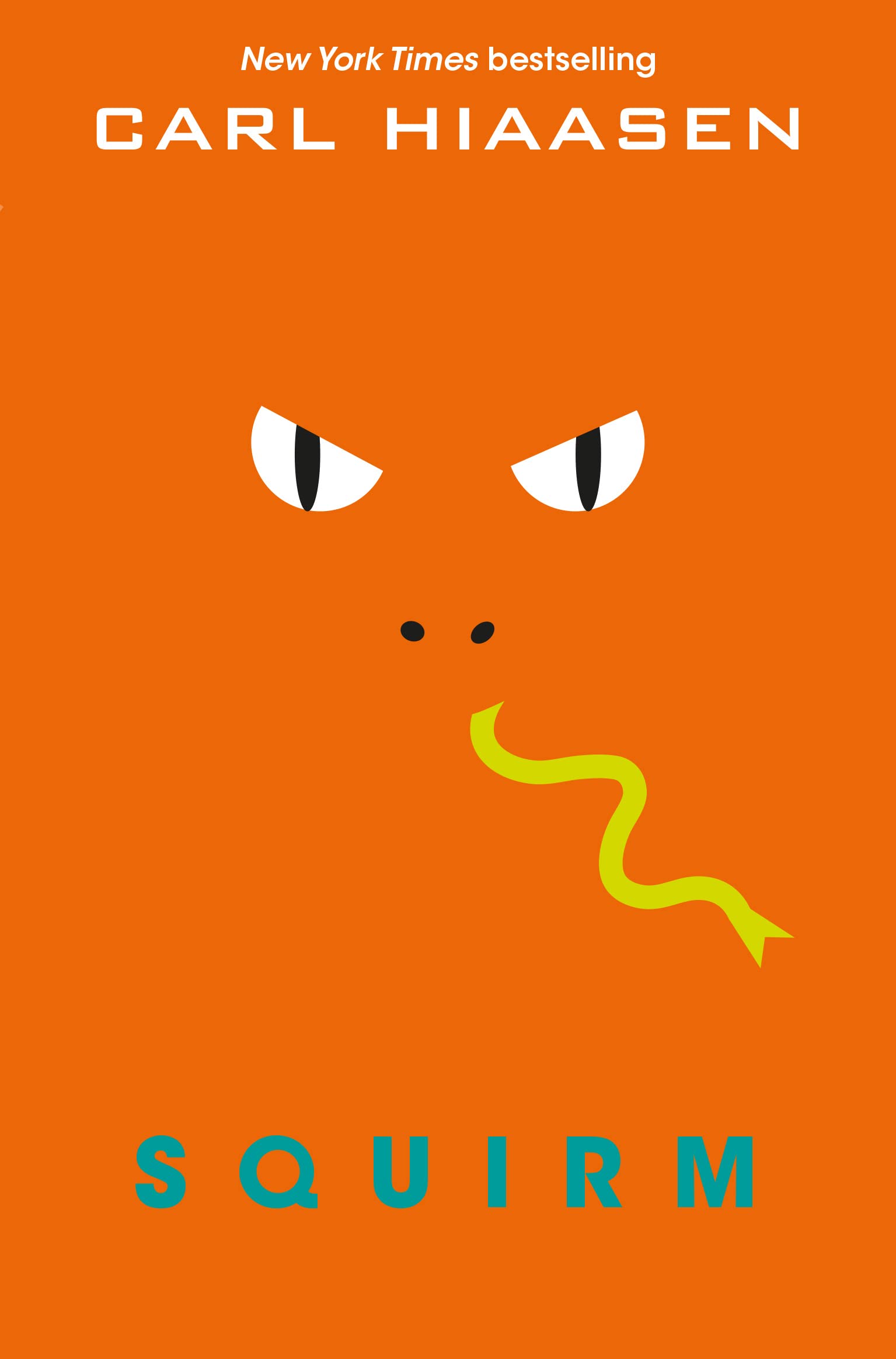 Front cover of the book 'Squirm' by Carl Hiaasen.