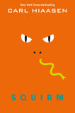 Front cover of the book 'Squirm' by Carl Hiaasen.