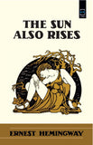 Front cover of the book 'The Sun Also Rises (B K Classics)' by Ernest Hemingway.