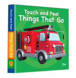 Front cover of the book 'Touch and Feel Things That Go' by Om Books Editorial Team.