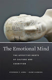 Front cover of the book 'The Emotional Mind: The Affective Roots of Culture and Cognition' by Asma, Stephen T..